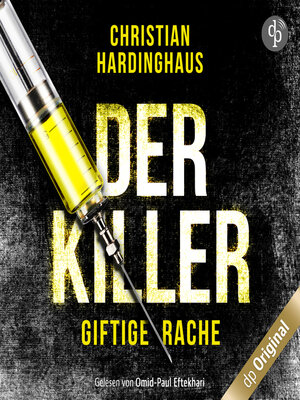 cover image of Der Killer--Giftige Rache (Ungekürzt)